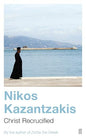 Christ Recrucified | Nikos Kazantzakis  | Kharidobechobooks