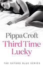 Third Time Lucky (3) (The Oxford Blue series) |  Pippa Croft | Kharidobechobooks