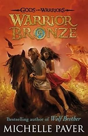 Warrior Bronze (Gods and Warriors Book 5) | MICHELLE PAVER  | Kharidobechobooks