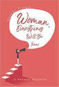 WOMAN, EVERYTHING WILL BE FINE!: A peek into the psyche of a working woman | Rashmi Trivedi | KharidobechoBooks