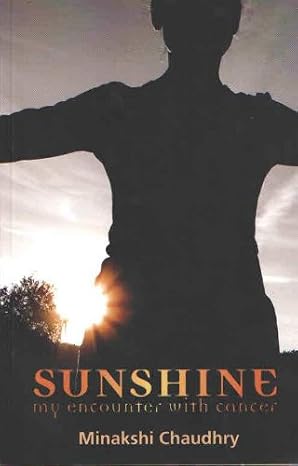Sunshine: My Encounter With Cancer | Minakshi Chaudhry  |  Kharidobechobooks