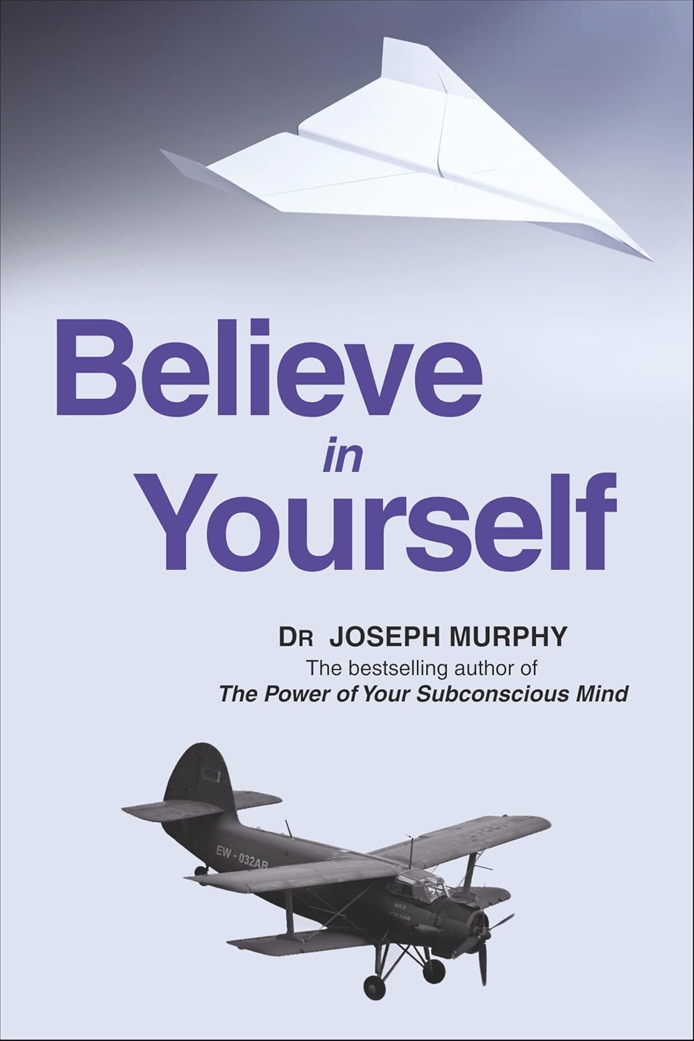 Believe in Yourself | Dr. Joseph Murphy | KharidobechoBooks