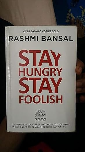 Stay Hungry Stay Foolish |  Rashmi Bansal |  Kharidobechobooks