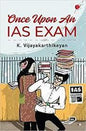 Once Upon an IAS Exam  |  K. Vijayakarthikeyan  | Kharidobechobooks