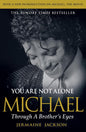 You Are Not Alone: Michael, Through a Brother’s Eyes | Jermaine Jackson | KharidobechoBooks