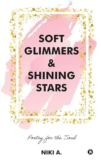 Soft Glimmers & Shining Stars |  Niki A. |  KharidobechoBooks