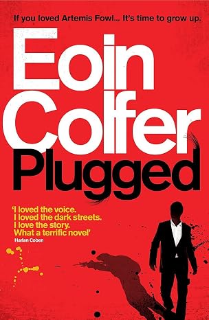 Plugged |  Eoin Colfer  |  Kharidobechobooks
