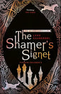 The Shamer’s Signet: Book 2 (The Shamer Chronicles) | Lene Kaaberbol   | Kharidobechobooks/
