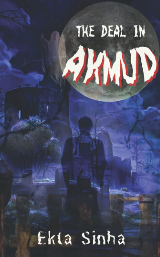 The Deal in Akmud  | Ekta Sinha | Kharidobechobooks