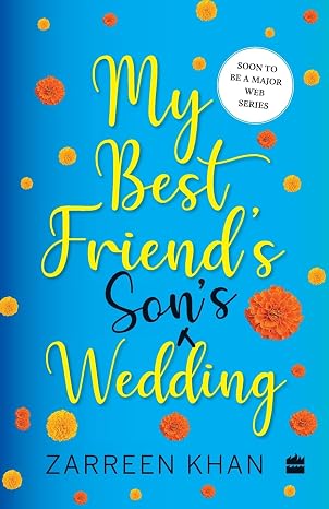 My Best Friend's Son's Wedding |  Zarreen Khan  |   Kharidobechobooks