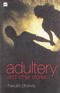 Adultery and Other Stories  |  Farrukh Dhondy  | Kharidobechobooks