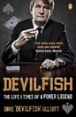 Devilfish: The Life and Times of a Poker Legend |  Dave Ulliott  |  Kharidobechobooks