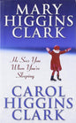 He Sees You When You're Sleeping | Carol Higgins Clark & Mary Higgins Clark | KharidobechoBooks