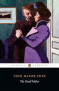 The Good Soldier: A Tale of Passion (Penguin Classics) | Ford Madox Ford  &  David Bradshaw  | Kharidobechobooks
