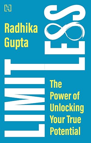 Hachette India Limitless: The Power of Unlocking Your True Potential |  Radhika Gupta | Kharidobechobooks