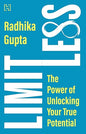 Hachette India Limitless: The Power of Unlocking Your True Potential |  Radhika Gupta | Kharidobechobooks