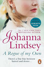 A Rogue of my Own | A sizzling, sparkling romance from the #1 New York Times bestselling author | Johanna Lindsey | kharidobechobooks