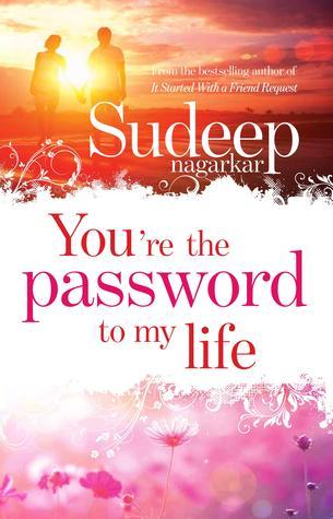 You are the Password to my Life | Sudeep Nagarkar | Kharidobechobooks