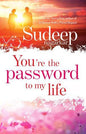 You are the Password to my Life | Sudeep Nagarkar | Kharidobechobooks