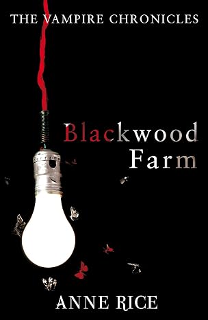 Blackwood Farm |  Anne Rice | Kharidobechobooks