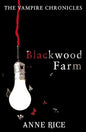 Blackwood Farm |  Anne Rice | Kharidobechobooks