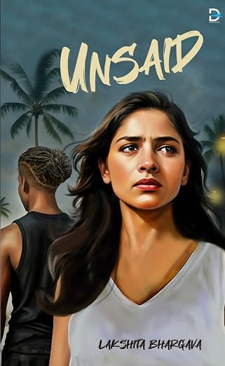 Unsaid | Lakshita Bhargava | Kharidobechobooks