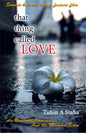 That Thing Called Love: An Unusual Romance and the Mumbai Rain |  Tuhin A. Sinha  |  Kharidobechobooks