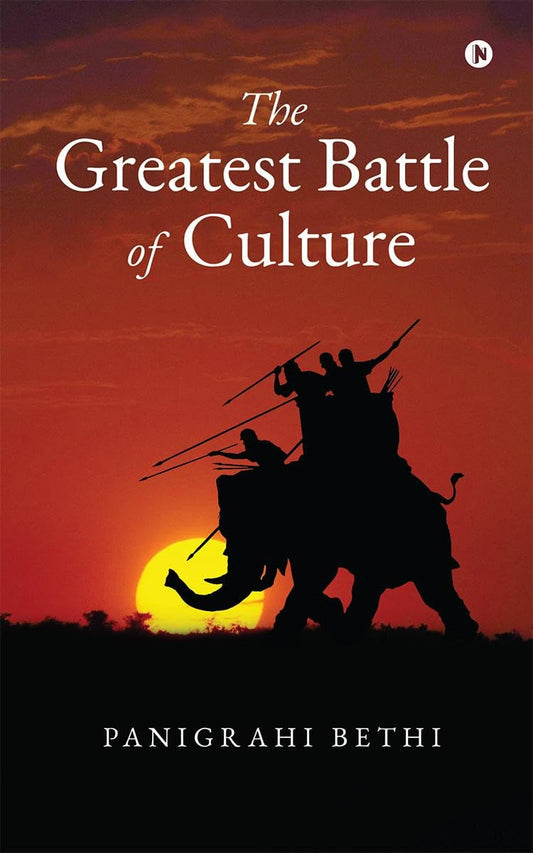 The Greatest Battle of Culture | Panigrahi Bethi  | Kharidobechobooks