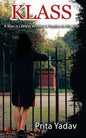 Klass - a Man Is Lifeless Without a Passion in His Life! | Prita Yadav | KharidobechoBooks