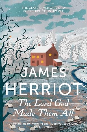 The Lord God Made Them All | James Herriot | Kharidobechobooks