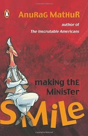 Making the Minister Smile |  Anurag Mathur  | Kharidobechobooks