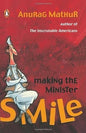 Making the Minister Smile |  Anurag Mathur  | Kharidobechobooks