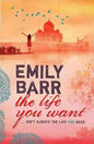 The Life You Want  |  Emily Barr |  Kharidobechobooks