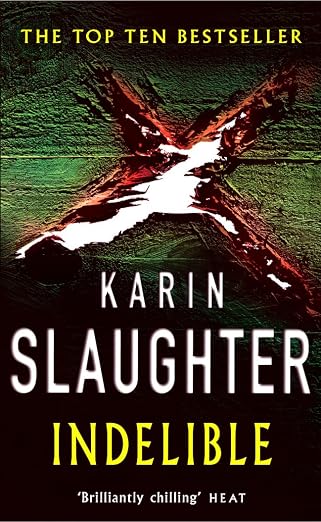 Indelible | Karin Slaughter |  Kharidobechobooks