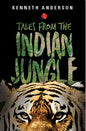 Tales from the Indian Jungle | Anderson Kenneth | KharidobechoBooks