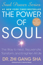 The Power of Soul: The Way to Heal, Rejuvenate, Transform, and Enlighten All Life | Zhi Gang Sha | kharidobechobooks
