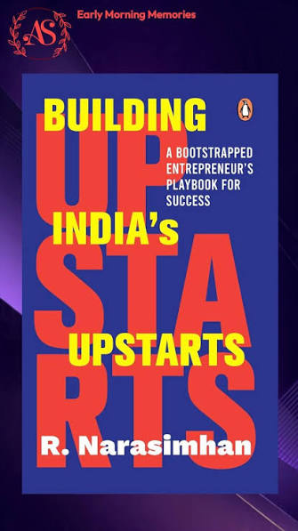 Building India's Upstarts: A Bootstrapped Entrepreneur’s Playbook for Success | Narasimhan Raghavan | KharidobechoBooks