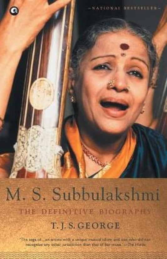 M.S. Subbulakshmi: The Definitive Biography | T George | Kharidobechobooks