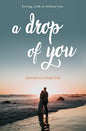 A drop of you |  Krishna Chhetri  |  Kharidobechobooks