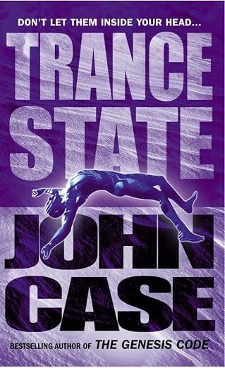 Trance State | John Case | Kharidobechobooks
