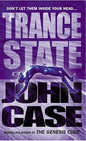 Trance State | John Case | Kharidobechobooks