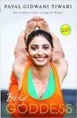 Body Goddess: The Complete Guide on Yoga for Women |  Payal Gidwani Tiwari | Kharidobechobooks
