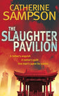 Slaughter Pavilion | Catherine Sampson  | Kharidobechobooks