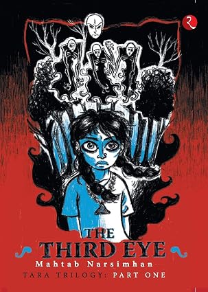 The Third Eye (Tara Trilogy Part 1): Book |  Mahtab Narsimhan | Kharidobechobooks