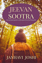Jeevan Sootra : Your personal guide to self-master the art of living life | Janhavi Joshi | KharidobechoBooks
