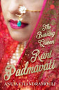 Rani Padmavati: The Burning Queen | Anuja Chandramouli | KharidobechoBooks