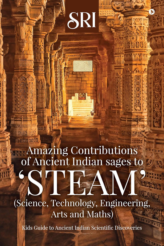 Amazing Contributions of Ancient Indian sages to ˜STEAM™ (Science, Technology, Engineering, Arts and Maths) | Sri | KharidobechoBooks