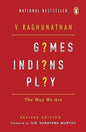 Games Indians Play | V RAGHUNATHAN  | Kharidobechobooks