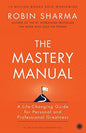 The Mastery Manual |  Sharma & Robin | Kharidobechobooks