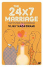 The 24x7 Marriage : Smart Strategies for Good Beginnings | Vijay Nagaswami | KharidobechoBooks